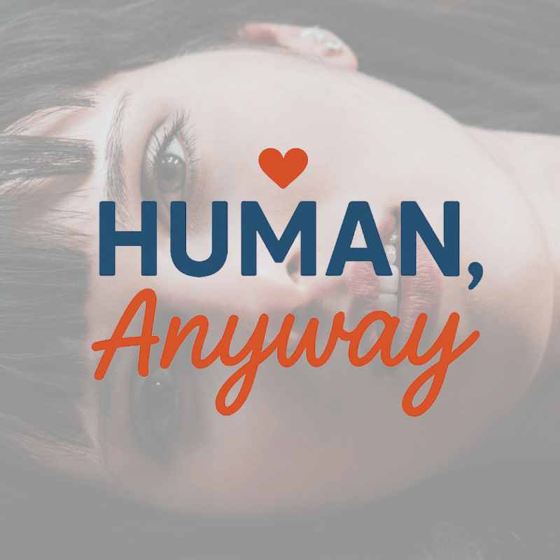 Human, Anyway: An&nbsp;Introduction